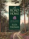 The Road Home - Eliza Thomas