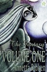 The Fantasy - Volume One - Annetta Ribken