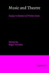 Music and Theatre: Essays in Honour of Winton Dean - Nigel Fortune