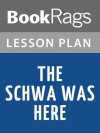 The Schwa Was Here Lesson Plans - BookRags