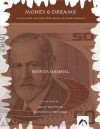 Money and Dreams: Counting the Last Days of the Sigmund Freud Banknote - Rainer Ganahl, Sylvère Lotringer, Paul Mattick Jr.