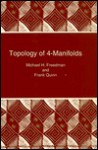 Topology of 4-Manifolds - Michael H. Freedman, Frank Quinn