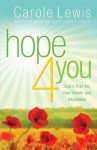 Hope 4 You: God's Plan for Your Health and Happiness (First Place 4 Health) - Carole Lewis