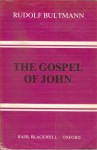 Gospel of John: A Commentary - Rudolf Karl Bultmann