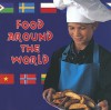 Food Around the World - Adam R. Schaefer