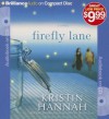 Firefly Lane: A Novel (Audiocd) - Kristin Hannah, Susan Ericksen