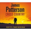 Cross Country: (Alex Cross 14) - James Patterson