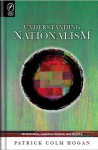 Understanding Nationalism: On Narrative, Cognitive Science, and Identity - Patrick Colm Hogan