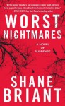 Worst Nightmares: A Novel of Suspense - Shane Briant