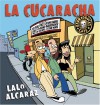 La Cucaracha - Lalo Alcaraz