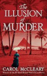 The Illusion of Murder - Carol McCleary