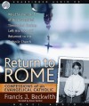 Return to Rome: Confessions of an Evangelical Catholic (Audio) - Francis J. Beckwith, Grover Gardner