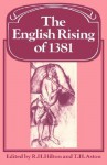 The English Rising of 1381 - R.H. Hilton, T.H. Aston