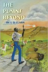 The Plains Beyond - L.D. Clark