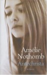 Antéchrista - Amélie Nothomb