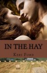 In The Hay - Keri Ford