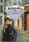 Ania na uniwersytecie - L.M. Montgomery