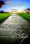 Step by Step: Looking at the New Testament Beatitudes Through the Old Testament Feasts - Charles Latham, David Weston