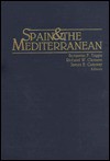 Mediterranean Studies: Spain and the Mediterranean (Mediterranean Studies) - Benjamin F. Taggie