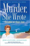 Trouble at High Tide (Murder, She Wrote, #37) - Jessica Fletcher