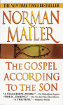 The Gospel According to the Son - Norman Mailer