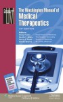 The Washington Manual® of Medical Therapeutics (Lippincott Manual Series (Formerly known as the Spiral Manual Series)) - Foster MD, Corey, Washington University School of Medicine Departmen, Neville Mistry MD, Parvin F Peddi MD, Shivak Sharma MD, Mistry MD, Neville, Peddi MD, Parvin F., Sharma MD, Shivak