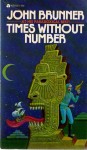 Times Without Number - John Brunner