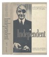 Independent: A Biography of Lewis W. Douglas - Thomas G. Smith, Robert Paul Browder