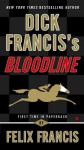 Dick Francis's Bloodline - Felix Francis