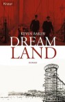 Dreamland (German Edition) - Kevin Baker