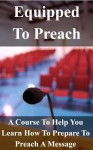 Equipped To Preach (Equipping The Saints) - Jerry Simmons