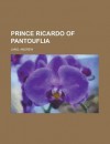 Prince Ricardo of Pantouflia - Andrew Lang