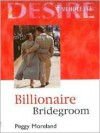 Billionaire Bridegroom - Peggy Moreland