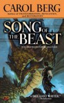 Song of the Beast - Carol Berg