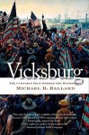 Vicksburg: The Campaign That Opened the Mississippi (Civil War America) - Michael B. Ballard