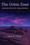 The Orion Zone - Gary David