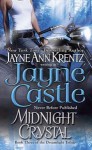 Midnight Crystal (Harmony #7; Arcane Society #9; Dreamlight Trilogy #3) - Jayne Castle