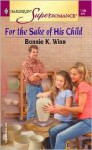 For the Sake of His Child - Bonnie K. Winn