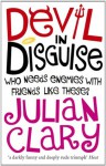 Devil in Disguise - Julian Clary