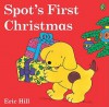 Spot's First Christmas (Turtleback School & Library Binding Edition) (Spot (Prebound)) - Eric Hill