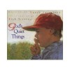 God's Quiet Things - Nancy White Carlstrom, Rick Stevens