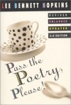 Pass the Poetry, Please! - Lee Bennett Hopkins