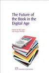 The Future of the Book in the Digital Age - Bill Cope