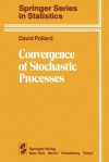 Convergence of Stochastic Processes - David Pollard