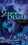 A Guardian's Desire - Mya