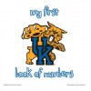 University of Kentucky: My First Book of Numbers - Donna Howard, Jessica Stone