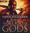 Emperor: The Blood of Gods: A Novel of Rome - Conn Iggulden, Michael Healy