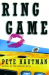 The Ring Game - Pete Hautman