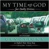 My Time with God for Daily Drives: 20 Personal Devotions to Refuel Your Busy Day - Anonymous, Thomas Nelson Publishers