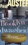 Brooklyn dwaasheid - Paul Auster, Tom Heuvelmans